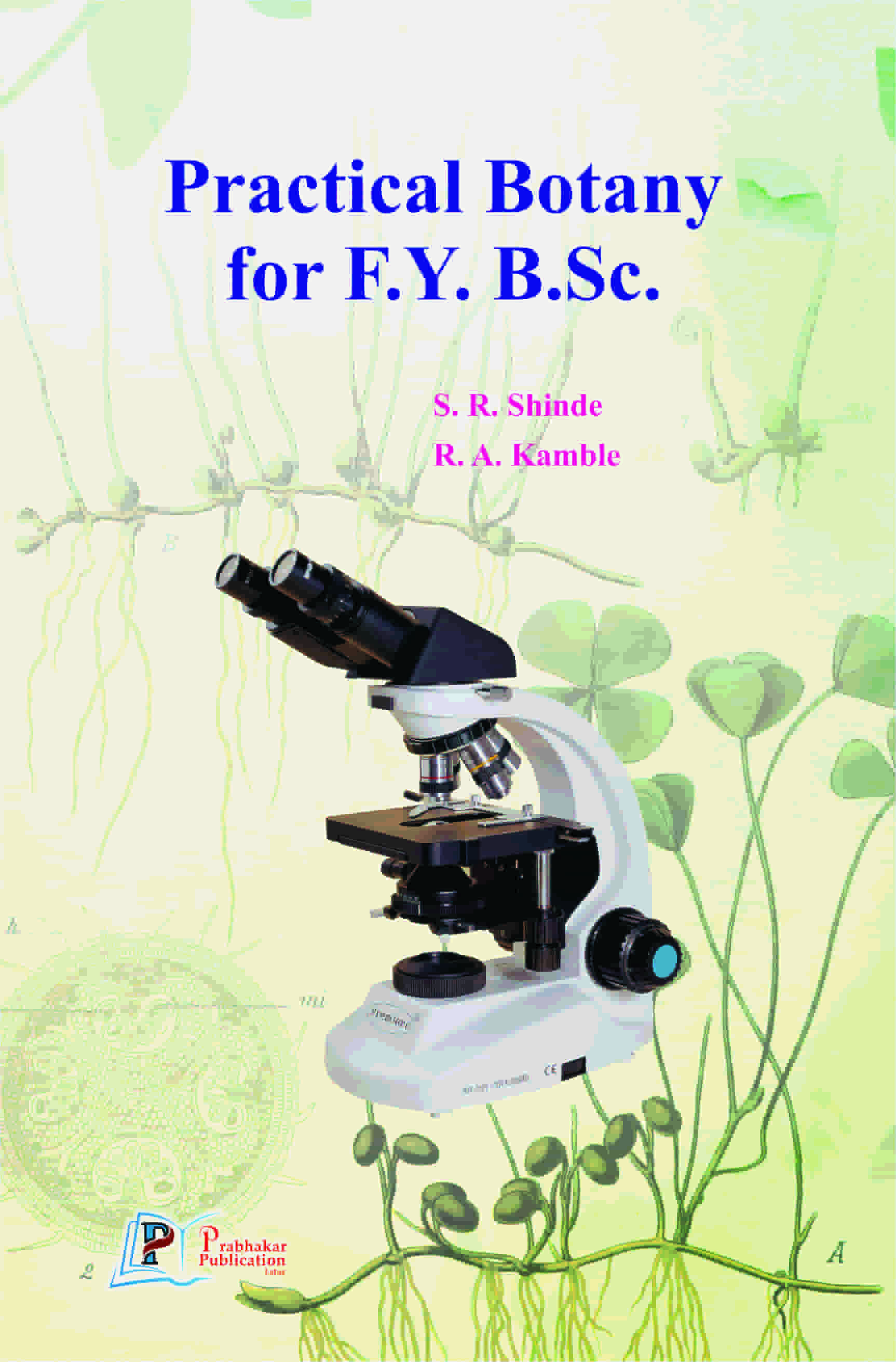 Practical Botany for F.Y. B.Sc.