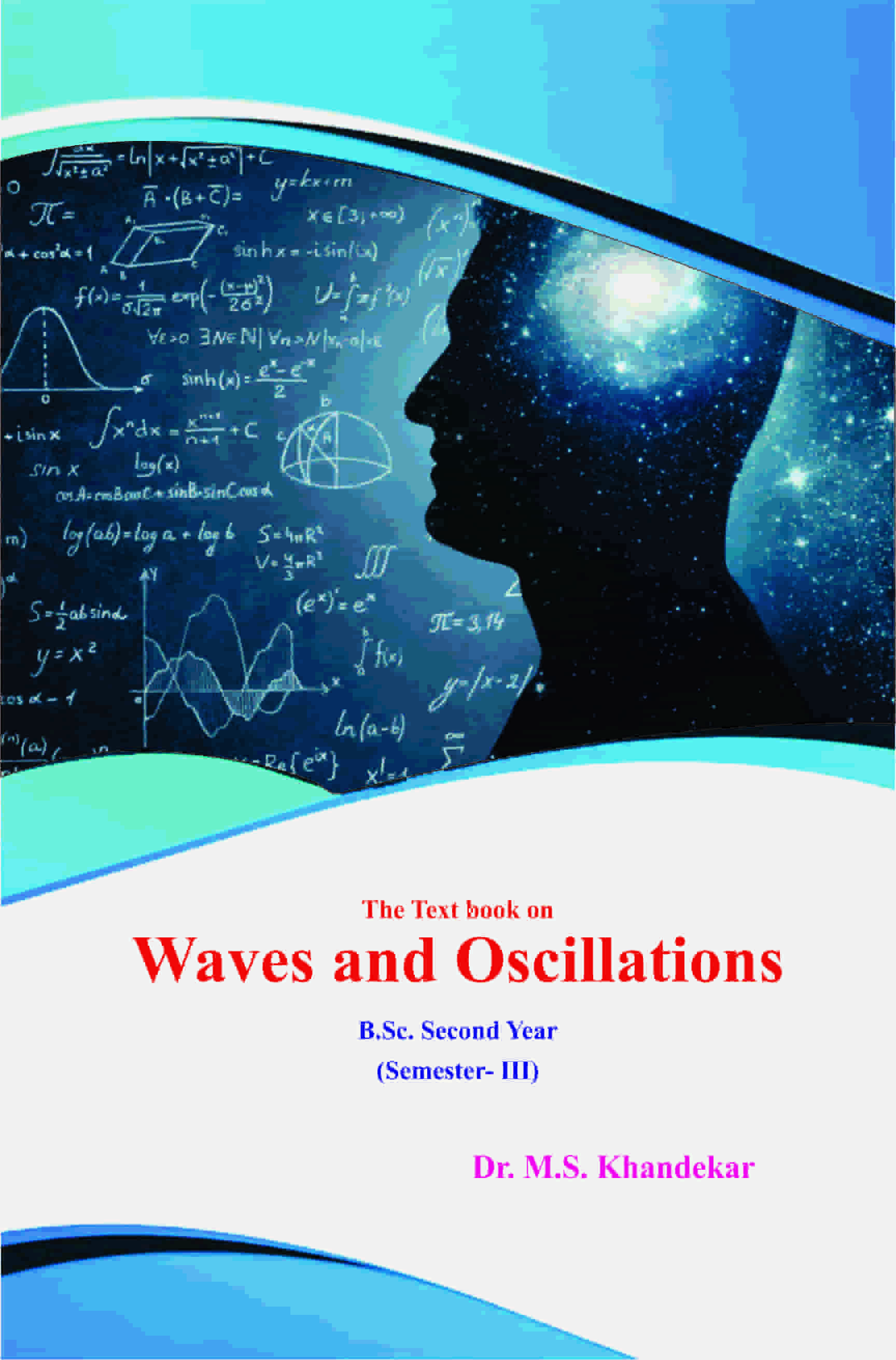 The Text book on Waves and Oscillations