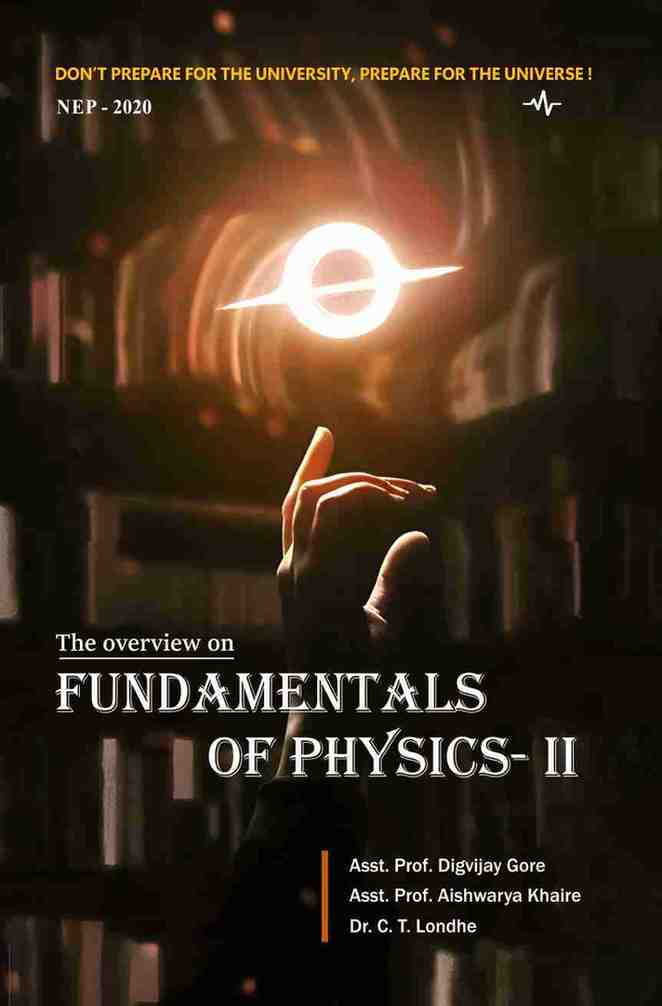 Fundamentals of Physics - II Book | NEP 2020 : Physics Book of Bsc First Year